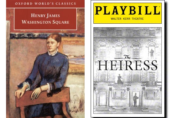 Washington Square novel and The Heiress Play