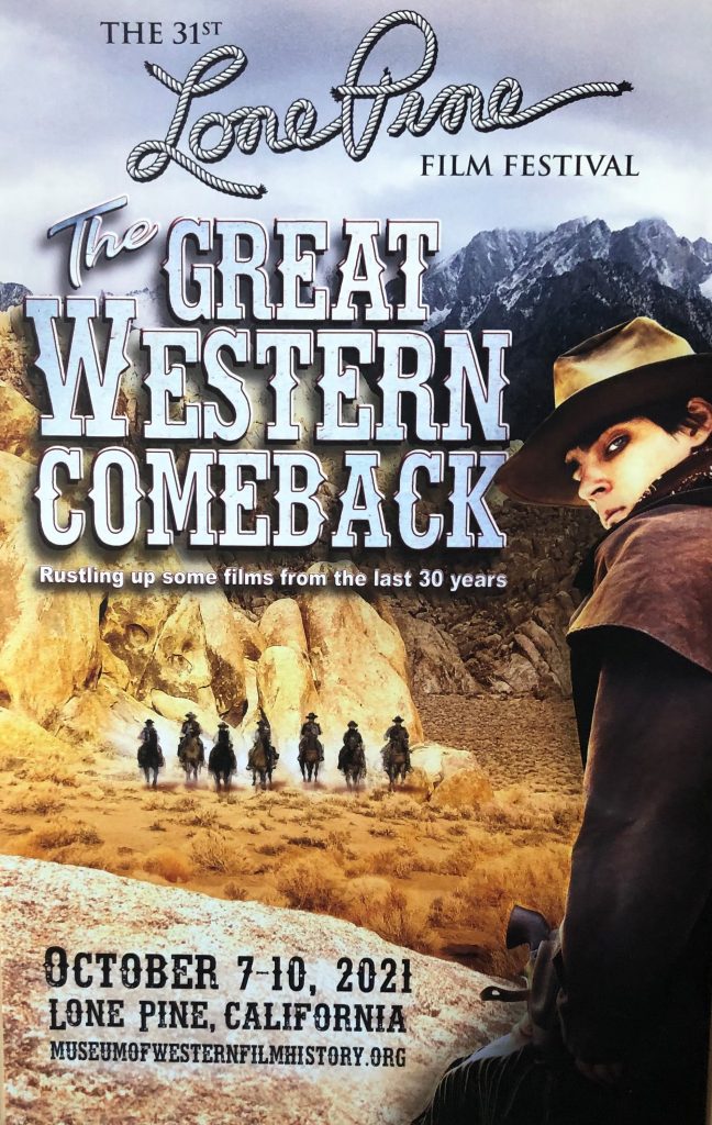 Lone Pine Film Festival 2021, "The Great Western Comeback"