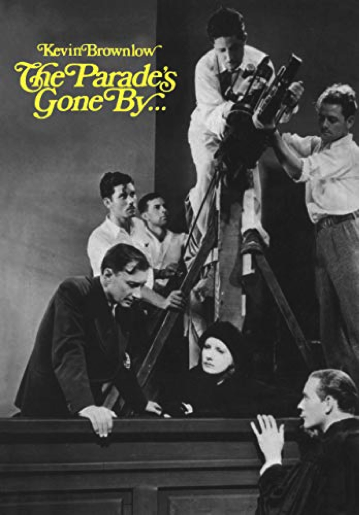 The Parade’s Gone By by Kevin Brownlow