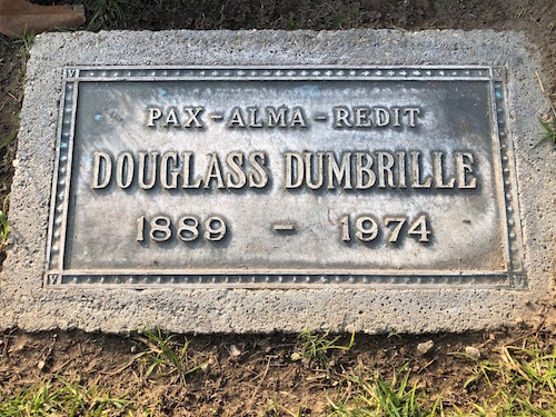Douglass Dumbrille (1889 - 1974)
Valhalla Cemetery, North Hollywood